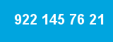 922 145 76 21